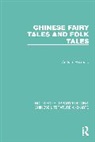 Wolfram Eberhard - Chinese Fairy Tales and Folk Tales