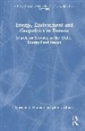 Norman A. Graham, Norman A. Yilmaz Graham, Norman A. Ylmaz Graham, Graham Norman A., Şuhnaz Yılmaz - Energy, Environment and Geopolitics in Eurasia