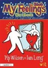 Ian Long, Long Ian, Pip Wilson, Pip Long Wilson - My Blob Feelings Workbook