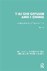 Da Liu, Liu Da - T''ai Chi Ch''uan and I Ching
