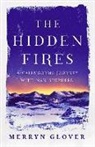 Merryn Glover, Glover Merryn - The Hidden Fires
