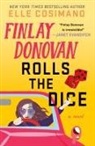 Elle Cosimano - Finlay Donovan Rolls the Dice
