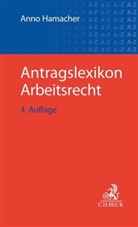 Katja Buschkröger, Anno Hamacher, Anno Hamacher (Dr.) u a, Oliver K Klose u a, Oliver Klose u a - Antragslexikon Arbeitsrecht