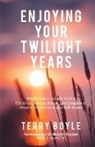 Terry John Boyle - Enjoying your twilight years