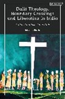 Jobymon Skaria - Dalit Theology, Boundary Crossings and Liberation in India