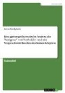 Jonas Kandylakis - Eine gattungstheoretische Analyse der "Antigone" von Sophokles und ein Vergleich mit Brechts moderner Adaption