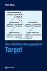 Peter Weise - Das Individualzahlungssystem Target
