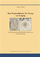 Antje J Gornig, Antje J. Gornig - Das Nonnenkloster St. Georg vor Leipzig