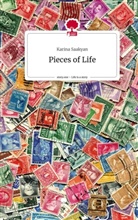 Karina Saakyan - Pieces of Life. Life is a Story - story.one