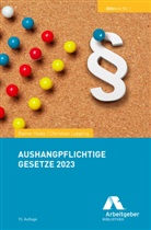 BDA I Bundesvereinigung der Deutschen Arbeitgeberverbände, Rainer Huke, Christian Lepping - Aushangpflichtige Gesetze 2023