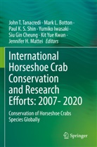 Mark L. Botton, Siu Gin Cheung, Yumiko Iwasaki, Paul K S Shin et al, Kit Yue Kwan, Mark L Botton... - International Horseshoe Crab Conservation and Research Efforts: 2007- 2020