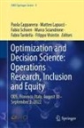 Paola Cappanera, Matteo Lapucci, Fabio Schoen, Fabio Schoen et al, Marco Sciandrone, Fabio Tardella... - Optimization and Decision Science: Operations Research, Inclusion and Equity