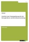 Anonymous - Erstellen einer Trainingsplanung für das Beweglichkeits- und Koordinationstraining