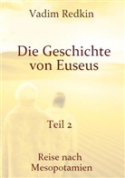 Vadim Redkin - Die Geschichte von Euseus - Teil 2