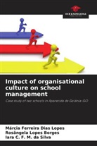 Márcia Ferreira Dias Lopes, Rosângela Lopes Borges, Iara C. F. M. da Silva - Impact of organisational culture on school management
