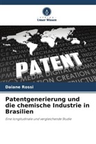 Daiane Rossi - Patentgenerierung und die chemische Industrie in Brasilien