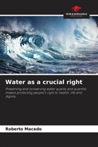Roberto Macedo - Water as a crucial right