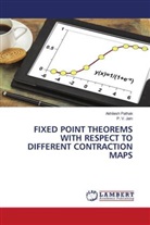 P. V. Jain, Akhilesh Pathak - FIXED POINT THEOREMS WITH RESPECT TO DIFFERENT CONTRACTION MAPS