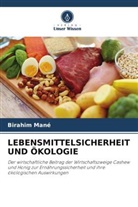 Birahim Mané - LEBENSMITTELSICHERHEIT UND ÖKOLOGIE