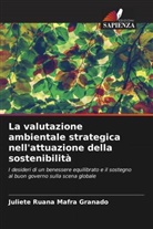 Juliete Ruana Mafra Granado - La valutazione ambientale strategica nell'attuazione della sostenibilità