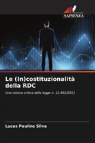 Lucas Paulino Silva - Le (In)costituzionalità della RDC