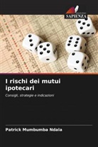 Patrick Mumbumba Ndala - I rischi dei mutui ipotecari