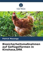 Patrick Masenga - Biosicherheitsmaßnahmen auf Geflügelfarmen in Kinshasa,DRK