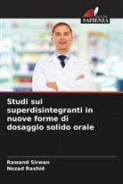 Nozad Rashid, Rawand Sirwan - Studi sui superdisintegranti in nuove forme di dosaggio solido orale