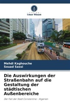 Mehdi Kaghouche, Souad Sassi - Die Auswirkungen der Straßenbahn auf die Gestaltung der städtischen Außenbereiche
