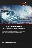 David Kalala Banze - Il rinnovamento del Sacerdozio Universale: