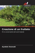 Ayodele Owonubi - Creazione di un frutteto