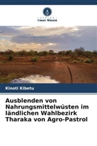 Kinoti Kibetu - Ausblenden von Nahrungsmittelwüsten im ländlichen Wahlbezirk Tharaka von Agro-Pastrol