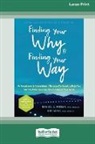 Daniel J Moran - Finding Your Why and Finding Your Way