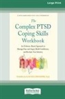 Tamara McClintock Greenberg - The Complex PTSD Coping Skills Workbook