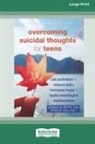 Jeremy W Pettit - Overcoming Suicidal Thoughts for Teens