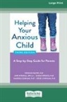 Ronald Rapee - Helping Your Anxious Child