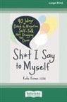 Katie Krimer - Sh*t I Say to Myself