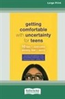 Juliana Negreiros - Getting Comfortable with Uncertainty for Teens
