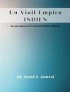 Seyed E. Zamani - Ancient Indian Empire (Un Vieil Empire INDIEN)