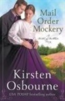 Kirsten Osbourne - Mail Order Mockery