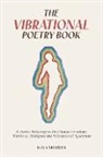 Keila Shaheen - The Vibrational Poetry Book