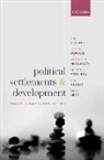 William D. Ferguson, Ferguson William D., Sam Hickey, Hickey Sam, Tim Kelsall, Tim (Senior Research Fellow Kelsall... - Political Settlements and Development