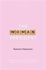 Ramona Vijeyarasa, Ramona (Senior Lecturer in the Faculty Vijeyarasa - Woman President