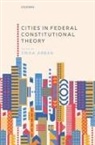 Erika (Postdoctoral Fellow Arban, Erika Arban - Cities in Federal Constitutional Theory
