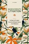 Guillaume (Senior Research Fellow Futhazar, Guillaume Futhazar, Sandrine Maljean-Dubois, Maljean-Dubois Sandrine, Jona Razzaque, Razzaque Jona - Biodiversity Litigation