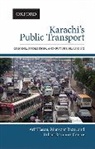 Arif Hasan, Arif (Chairperson Hasan, Arif Raza Hasan, Mansoor Raza, Mansoor (Lecturer Raza, Raza Mansoor - Karachi''s Public Transport