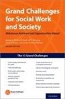 Richard P (Professor Barth, Richard P Barth, Jill Theresa Messing, Trina R. Shanks, James Herbert Williams, Williams James Herbert - Grand Challenges for Social Work and Society