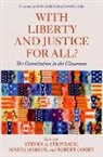 Steven A. (History Department Chair Steinbach, Robert Cohen, Cohen Robert, Maeva Marcus, Marcus Maeva, Steven A. Steinbach - With Liberty and Justice for All?
