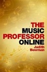 Judith Bowman, Judith (Professor Emerita of Music Educati Bowman, Bowman Judith - Music Professor Online