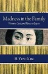 H. Yumi Kim - Madness in the Family